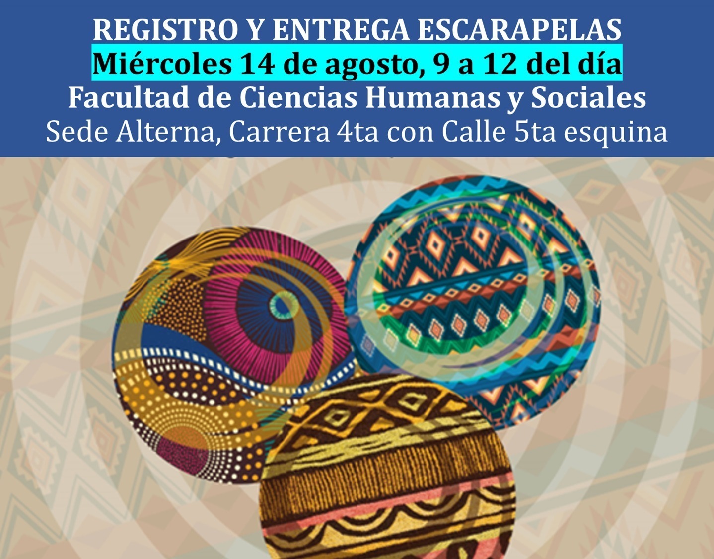 Registro y entrega de escarapelas. 14 de agosto de 9am a 12 pm